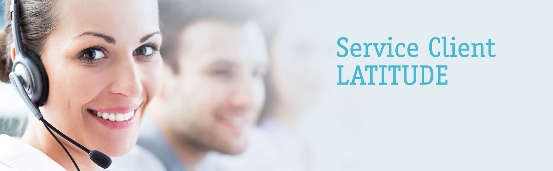 CONTACTEZ LE SERVICE CLIENT LATITUDE CONTACTEZ LE SERVICE CLIENT LATITUDE